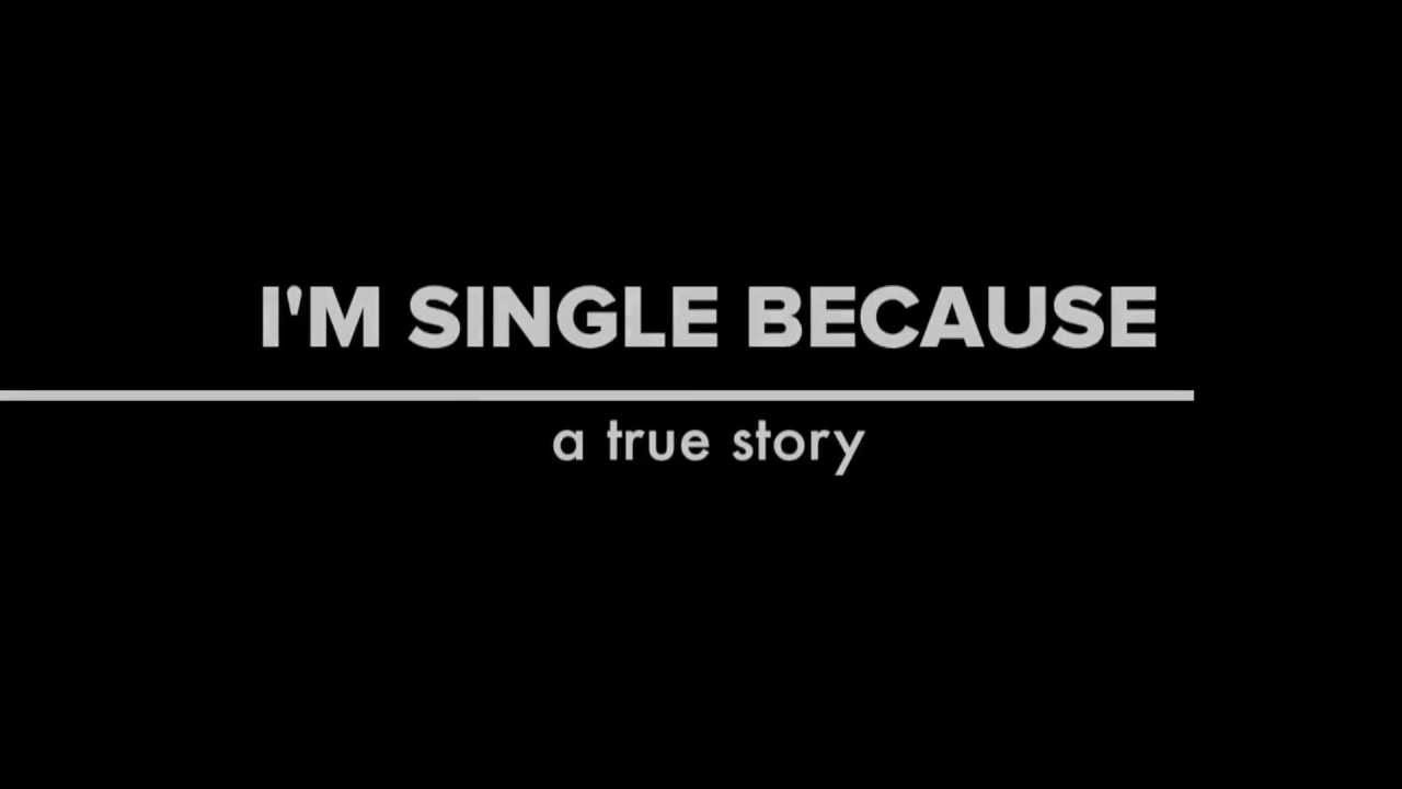 I'm Single Because: Relationship Civil War |